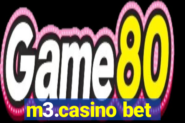 m3.casino bet